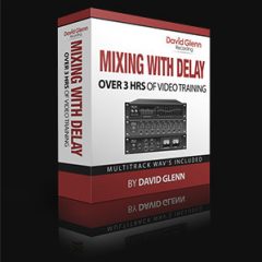 دانلود آموزش میکس David Glenn Mixing with Delay TUTORIALS