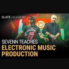 دانلود آموزش ساخت موزیک Slate Academy Sevenn Electronic Music Production TUTORiAL