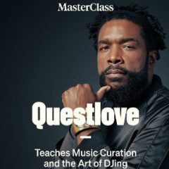 دانلود آموزش مسترکلاس MasterClass Questlove Teaches Music Curation and DJing TUTORiAL