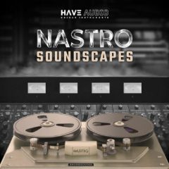 دانلود وی اس تی Have Audio NASTRO Soundscapes KONTAKT