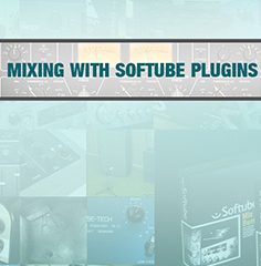 خرید لینک دانلود آموزش میکس Mixing With Softube Plugins