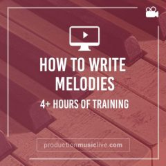 دانلود آموزش ساخت ملودی PML Production Music Live How to Write Melodies Full Course