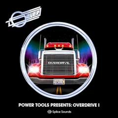 دانلود لوپ و سمپل Splice Sounds Oliver Power Tools Presents Overdrive I WAV