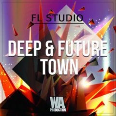 دانلود پروژه اف ال استودیو WA Production Deep And Future Town FLP WAV MiDi PRESETS