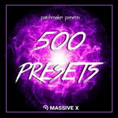 دانلود پک پریست Patchmaker 500 Presets For MASSIVE X