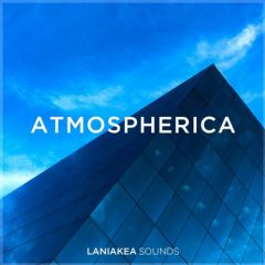 دانلود پکیج لوپ و سمپل Laniakea Sounds Atmospherica WAV