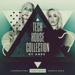 دانلود پکیج لوپ و سمپل Loopmasters Anek The Tech House Collection WAV
