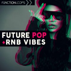دانلود پکیج لوپ و سمپل Function Loops Future Pop & RnB Vibes WAV MiDi