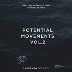 دانلود پکیج لوپ و سمپل Laniakea Sounds Potential Movements Vol.2 WAV, MiDi, Presets