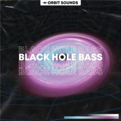 دانلود پکیج لوپ و سمپل Orbit Sounds Black Hole Bass MULTiFORMAT
