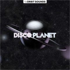 دانلود پکیج لوپ و سمپل Orbit Sounds Disco Planet MULTiFORMAT