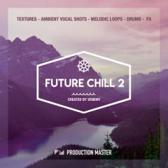 دانلود پکیج لوپ و سمپل Production Master – Future Chill 2 WAV